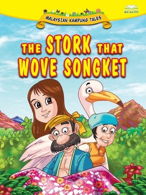 cover image of The Stork That Wove Songket